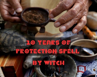 10 Years Of Protection By Witch - Powerful Spell Against Evil Eye, Curses & Bad Energy