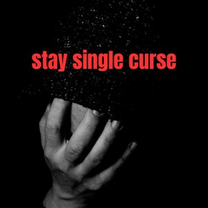 Make Them Stay Single Spell - Ultimate Love Rival Removal Ritual