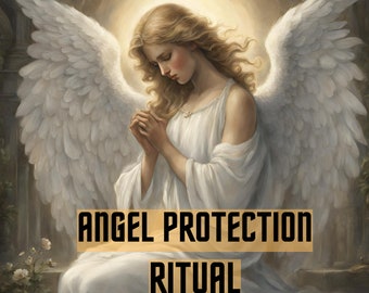 May include: A white-winged angel with blonde hair is kneeling with hands clasped in prayer. The angel is wearing a white gown and is surrounded by a golden halo. The text "ANGEL PROTECTION RITUAL" is displayed in a gold rectangle at the bottom of the image.