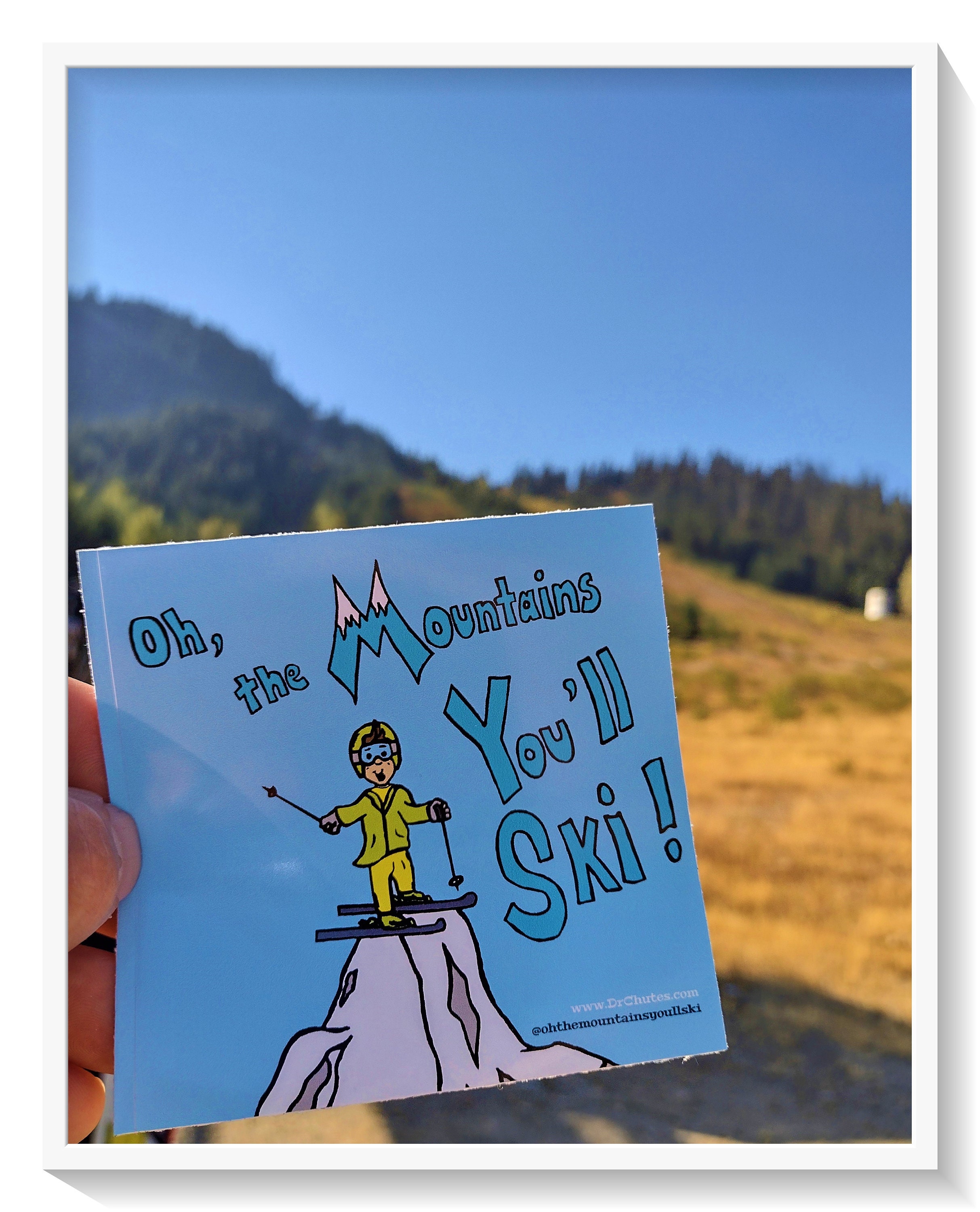 Oh the Mountains You'll Ski Sticker, Kid on Mountain, Waterproof