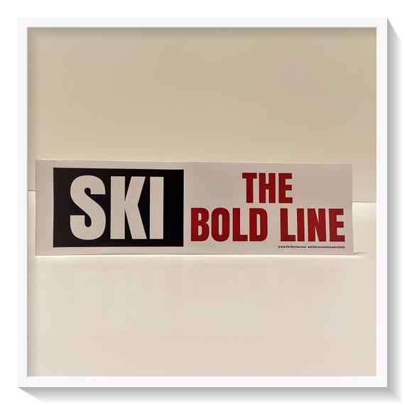Ski the Bold Line Ski Sticker, Crimson/black/white Waterproof Outdoor  10inx3in, Vinyl Sticker for Bumper, Laptop, Water Bottle, or Gift - Etsy