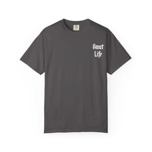 Smut Life Bookish Inspired Unisex Graphic T-Shirt, Romance & Dark Romance Book Gift, Multiple Colors