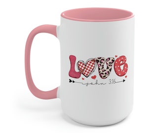 Love John 3:16 Mug, Valentines Day Mug, Love Mug, Valentines Day Gift Mug, Mom Valentine, Friend Valentine, Mom Valentines, Mama Valentines