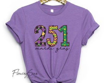 251 Mardi Gras Shirt, Alabama Mardi Gras Shirt , Mobile Alabama Shirt, Mobile, Carnival, Mardi Gras Parade, Mobile Mardi Gras, 251 Zip Code