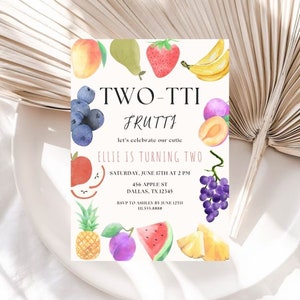 Two-tti Frutti Editable Birthday Invitation | Two-tti Frutti 2nd Birthday | Fruit Birthday Invite | Summer Fruit Party | Tropical Party
