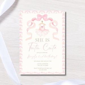 May include: Pink and gold birthday invitation with a watercolor illustration of a tutu and a bow. The text reads "She is Tutu Cute" and "Join us to celebrate [Name]'s 2nd birthday!" with details for the event.