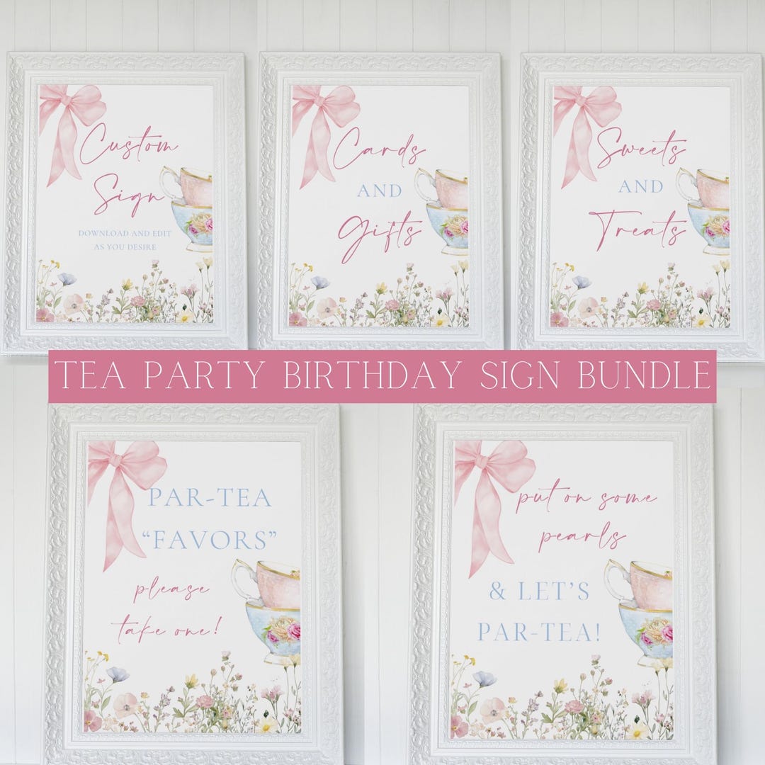 Editable Tea Party Theme Sign Bundle | Floral Bow Girl Tea Theme ...