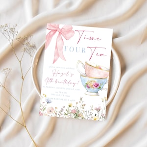 May include: A pastel-colored invitation for a tea party, featuring a pink bow, the words "Time for Tea," and floral teacups. The invitation is for a 4th birthday party, with the date and time included.