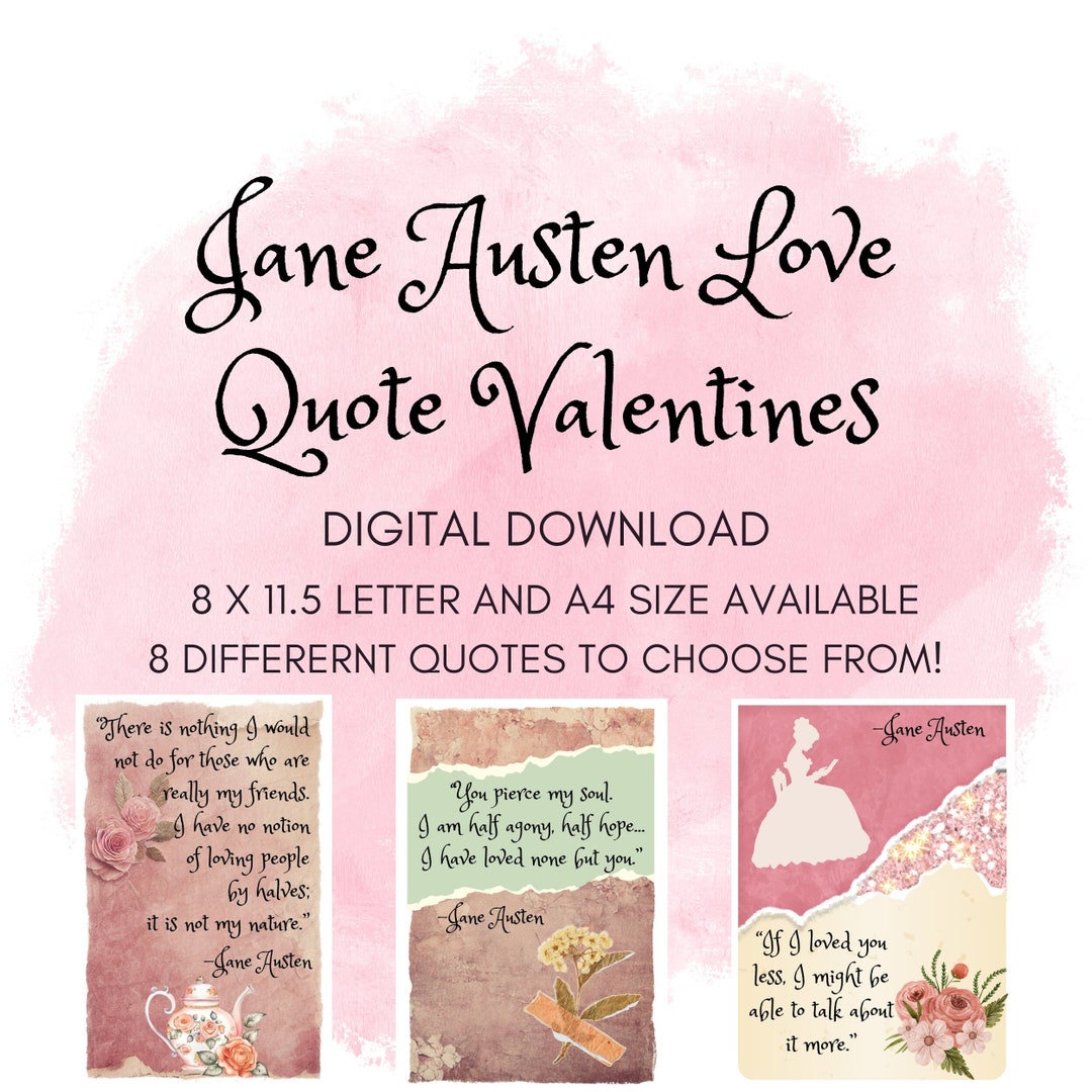 Jane Austen Love Quotes Valentines | Junk Journal Printable Jane Austen  Quotes | Pride \u0026 Prejudice | Classic Lit Romantic Quotes Printable - Etsy, image size:1080x1080