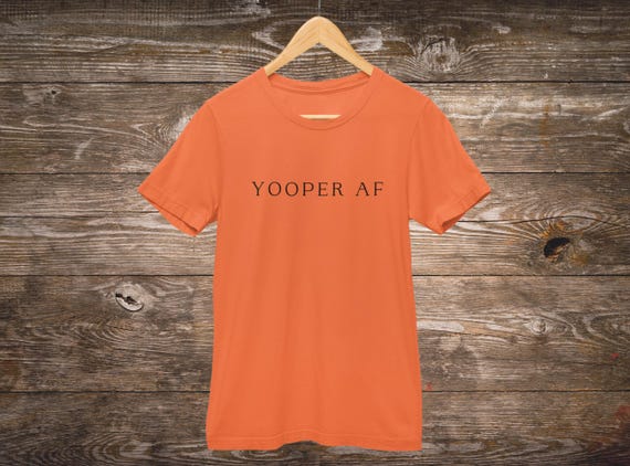 I Love Upper Peninsula Michigan Up Yoopers Ride Fun Trails T-Shirt I Love Upper Peninsula Michigan Up Yoopers Ride Fun Trails T-Shirt