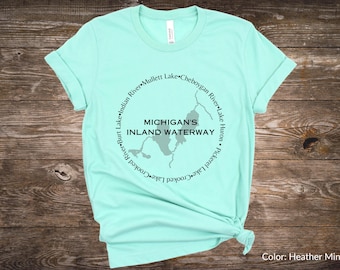 Michigan Shirt with Inland Waterway Design, Unisex Tee with Cheboygan, Great Lake, Up North River and Lakes, Gift for Him or Her, Boater