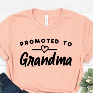 Promoted To Grandma, First Time Grandma, Grandma Reveal Shirt, Grandma Shirt, Reveal Party Shirt.