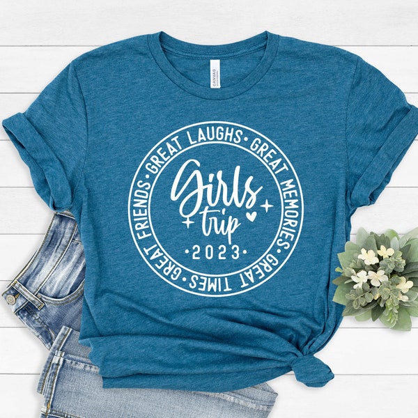 Girls Trip 2023 Shirt, Girls Vacation Shirt, Best Friend Gifts, Girls Weekend, Best Friend Shirt, Girls Trip Gift.