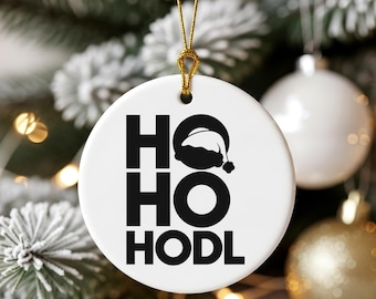 HO HO HODL Cryptocurrency Double-sided Print Round Ceramic Ornament