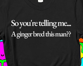 Funny Mens Shirt, Shirts That Go Hard, Novelty Shirts, Dad Gift, Crazy Shirt, Meme Shirt,