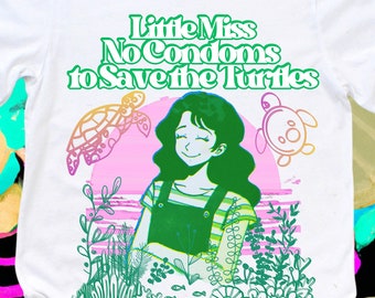 Shirts That Go Hard, Funny Little Miss Shirt, Funny Meme, Gift for Friend, Tik Tok Meme, Little Miss No Condoms