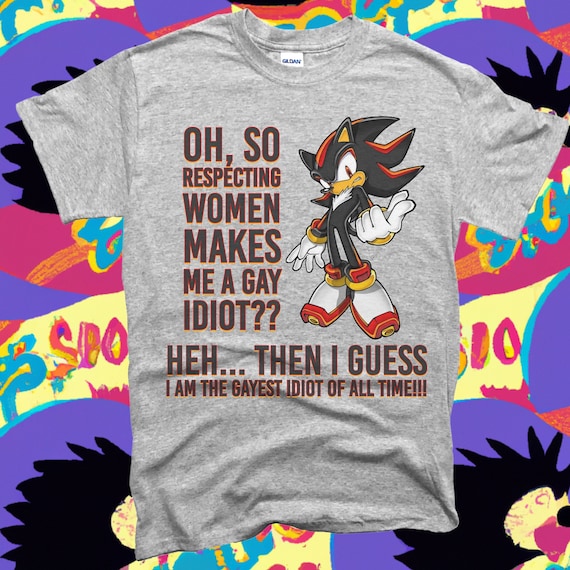 I Just Love Latinas Sonic Shadow The Hedgehog Meme Gaming Funny Unisex  T-Shirt