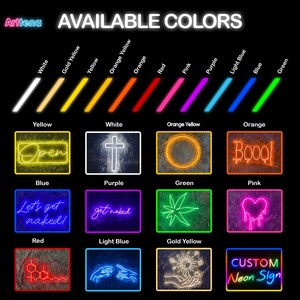 May include: A chart showing available neon sign colors with examples of neon signs in each color. Colors include white, gold yellow, yellow, orange yellow, orange, red, pink, purple, light blue, blue, and green.  Examples include "Open", "Boo!" and "Let's get naked!"