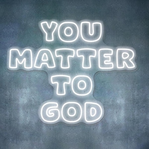 Neonowe znaki „You Matter To God”, pozytywna afirmacja, dekoracja biura neonowego znaku „Bóg”, prezent dla nauczyciela, zachęcające światło, prezent dla niej