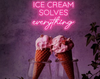 Ice Cream Solves Everything,Ice Cream Neon Sign - Ice Cream Shop Neon - Shop Decoration, Neon Sign Custom, Ice Cream Bar Sign,Food Shop Neon