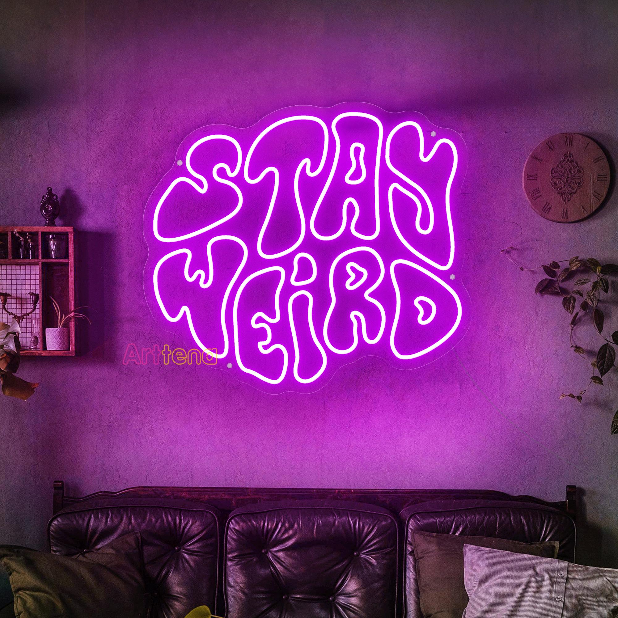 Stay Weird ネオンサイン、Stay Weird ネオンライト、モチベーション