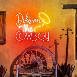 Dibs on the Cowboy Neon Sign Rodeo Cowboy Neon Sign Cowboy Bar Light Cowboy Room Decor, Western Cowboy Style Texas Style Decor Trendy Decor