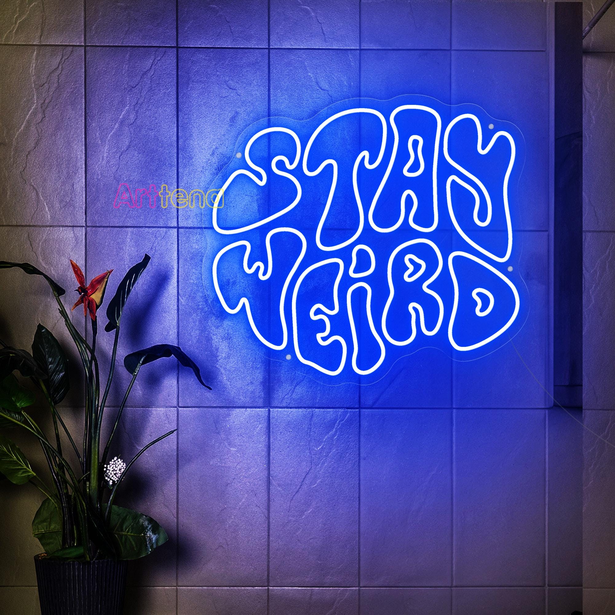 Stay Weird ネオンサイン、Stay Weird ネオンライト、モチベーション