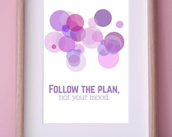Suis ton plan, pas ton humeur Citation d'art mural 6 versions Téléchargement numérique Cadeau instantané Motivation Imprimable Impression d'encouragement