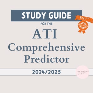 ATI Comprehensive Predictor Study Guide | 2024 Edition | ATI RN Comprehensive Predictor study guide for nursing students Nursing Perspective