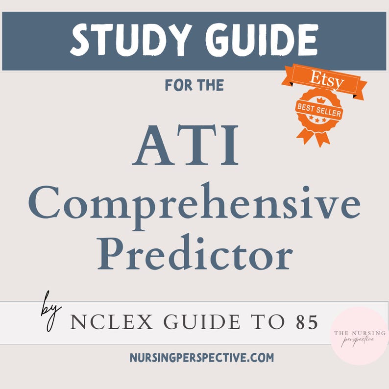 ATI RN comprehensive predictor study guide Nursing School Exit Exam Success: ATI RN Comprehensive Predictor & ATI Nursing Exit Exam Study Guide. questions and answers ATI comprehensive predictor Nursing School Exit Exam and be done with being a student nurse! Pass your ATI exam