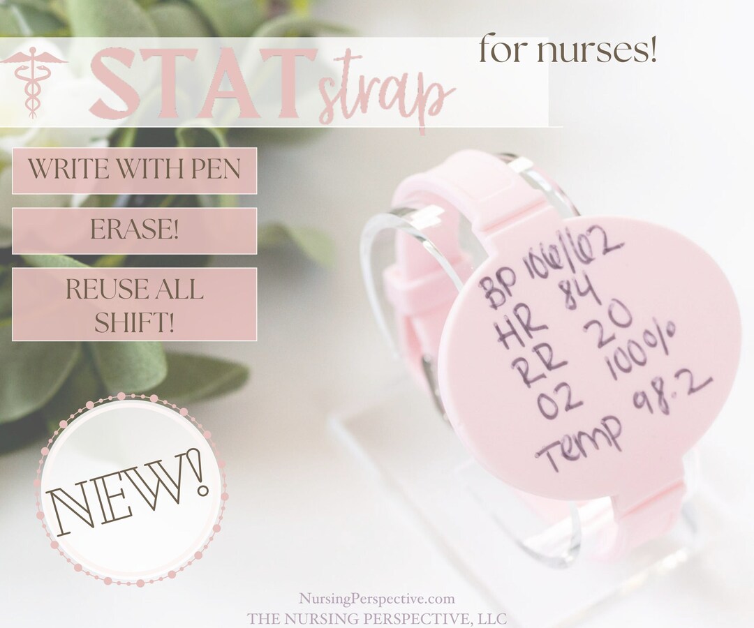 Nurse Wristband, Statstrap Erasable Accessory for Nurses, Nursing Student Hack Nurse Graduation