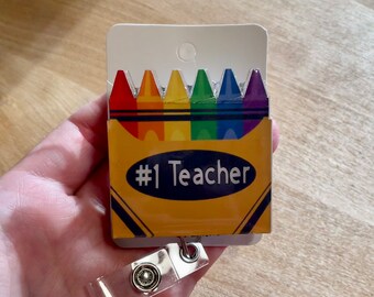 Teacher Badge Reel, #1 Teacher Gift, Teacher’s Appreciation Gift, Crayon Badge Reel