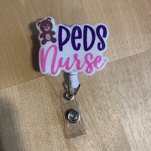Pediatric nurse badge reel, PEDS nurse , Pediatric nursing staff badge