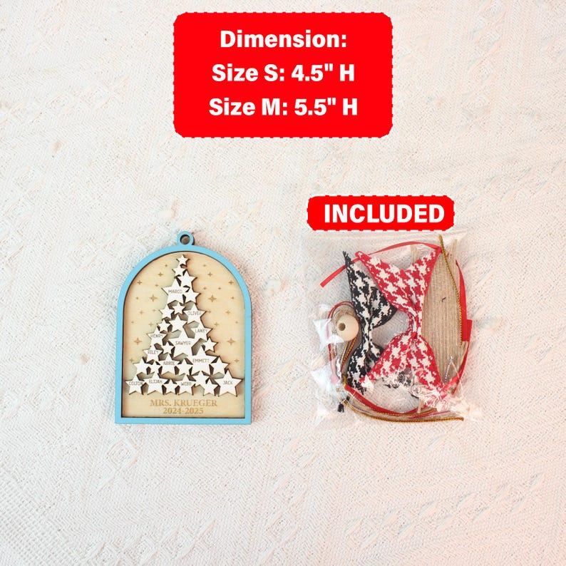 May include: A wooden Christmas tree ornament with a light blue frame and a star-shaped tree design. The ornament includes the text "MRS. KRUEGER 2024-2025". Dimensions: Size S: 4.5" H, Size M: 5.5" H. Also included are red and black bow-tie shaped decorations.