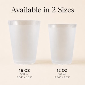 May include: Two frosted, translucent cups labeled Available in 2 Sizes. The larger cup is 16 oz, 500 ml, 3.54 inches by 5.35 inches. The smaller cup is 12 oz, 360 ml, 3.54 inches by 3.93 inches. Both cups have a simple, tapered cylindrical shape.