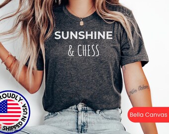 Sunshine & Chess, Chess Shirt, Funny Chess Tshirt, Chess Player Gift Tee, Chess Player T Shirt Gift, Funny Chess Shirt, Chess Player T-Shirt