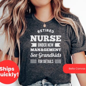 Retired Nurse Shirt Gift From Grandchildren Tee, Retired Funny Tshirt, Funny Retirement Nurse T-shirt, Nurse Retirement Gift Funny RN Shirt