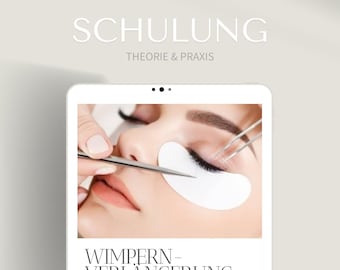 Schulung zur Wimpernverlängerung als PDF / Canva Link | Teil 1 für Anfänger oder zum Ausbilden | Fortbildung & Tipps zum Wimpern verlängern