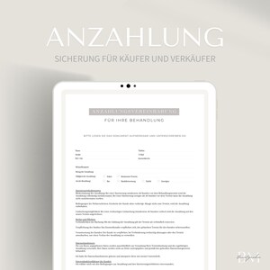 May include: A white tablet screen displaying a German language document titled "Anzahlungvereinbarung für Ihre Behandlung." The document is a payment agreement for a service or product. It includes sections for the buyer and seller to fill out, including their names, addresses, and payment details.
