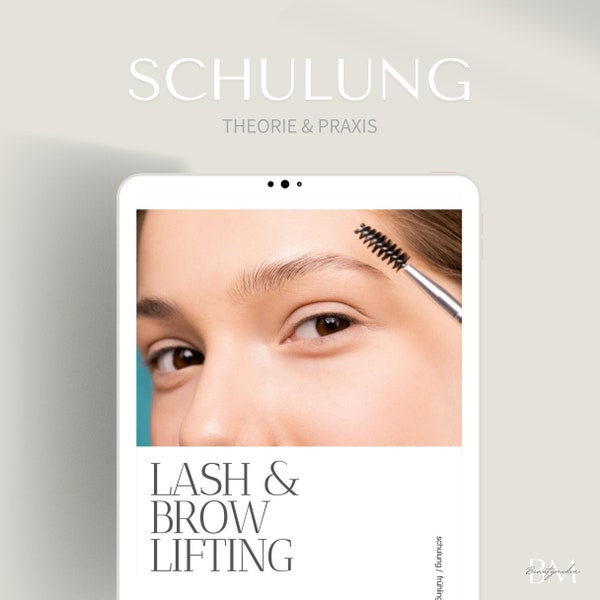 Schulung im Wimpern und Brauen Lifting als PDF und Canva Link| E-File online kaufen & downloaden | Lashes and Brows Anleitung als Schulung