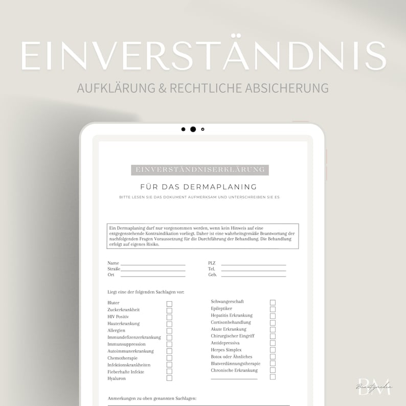May include: A German language medical consent form for Dermaplaning. The form includes a checklist of medical conditions and a space for the patient's name, address, and phone number.