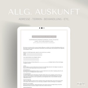 May include: A white tablet screen displaying a document with the title "Allgemeine Auskunft" and the text "Vorabinformationen zum Studio und zur Behandlung." The document provides information about a studio and treatment, including contact information, directions, and appointment scheduling.