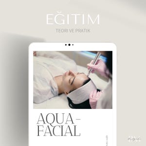 Aquafacial E-dosya olarak eğitim | Çevrimiçi satın alın ve indirin | Yüz tedavisi alanında PDF ve Canva kursu veya semineri