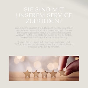 May include: Five wooden stars with a hand reaching to touch the last star. The text above the stars reads "Sie sind mit unserem Service zufrieden?" which translates to "Are you satisfied with our service?" The text below the stars reads "Wenn Sie mit unseren Produkten und Services zufrieden sind, w&uuml;rden wir uns &uuml;ber eine Bewertung sehr freuen. Ihre R&uuml;ckmeldungen sind f&uuml;r uns von unsch&auml;tzbarem Wert und helfen uns, stets das Beste f&uuml;r Sie zu bieten. Vielen Dank im Voraus f&uuml;r Ihre Unterst&uuml;tzung! Folgen Sie uns auch auf Facebook, Instagram und Tik Tok, um stets auf dem neuesten Stand zu bleiben und exklusive Einblicke zu erhalten."