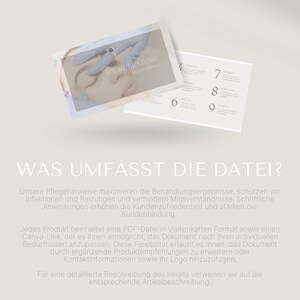 May include: A white card with the text "MICROBLADING PFLEGEMINALISE" in black text. The card is floating above a white card with the text "WAS UMFASST DIE DATEI?" in black text. The text below the title reads "Unsere Pflegehinweise maximieren die Behandlungsergebnisse, sch&uuml;tzen vor Infektionen und Reizungen und verhindern Missverst&auml;ndnisse. Schriftliche Anweisungen erh&ouml;hen die Kundenzufriedenheit und st&auml;rken die Kundenbindung. Jedes Produkt beinhaltet eine PDF-Datei in Visitenkarten Format sowie einen Canva-Link, der es Ihnen erm&ouml;glicht, das Dokument nach Ihren individuellen Bed&uuml;rfnissen anzupassen. Diese Flexibilit&auml;t erlaubt es Ihnen, das Dokument durch erg&auml;nzende Produktempfehlungen zu erweitern oder Kontaktinformationen sowie Ihr Logo hinzuzuf&uuml;gen. F&uuml;r eine detaillierte Beschreibung des Inhalts verweisen wir auf die entsprechende Artikelbeschreibung."
