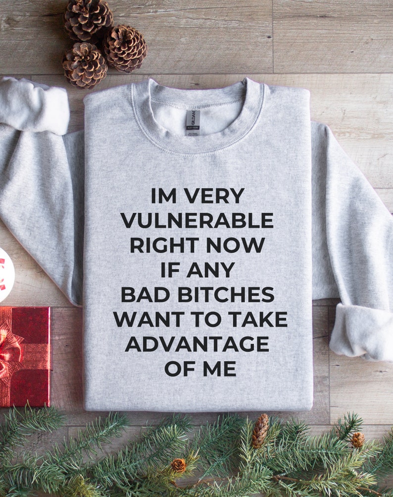 Funny Clever Bad Bitches Sweatshirt Gift for Men Adult Humor Funny