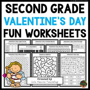 May include: A set of printable Valentine's Day worksheets for second grade students. The worksheets include a logic puzzle, word search, jumbled words, a cloze passage, a mystery picture, a shade by addition activity, and a spy game.