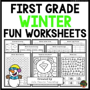 May include: A set of printable black and white winter-themed worksheets for first grade. The worksheets include activities such as directed drawing, word searches, letter grids, logic puzzles, cloze passages, and a winter spy activity.