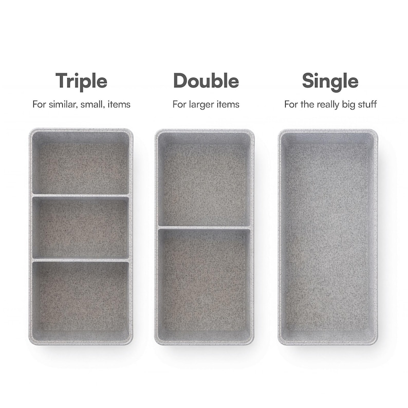 May include: Three gray storage containers labeled "Triple," "Double," and "Single." The "Triple" container has three compartments, the "Double" has two, and the "Single" is one large compartment. Text indicates each is for different sized items.