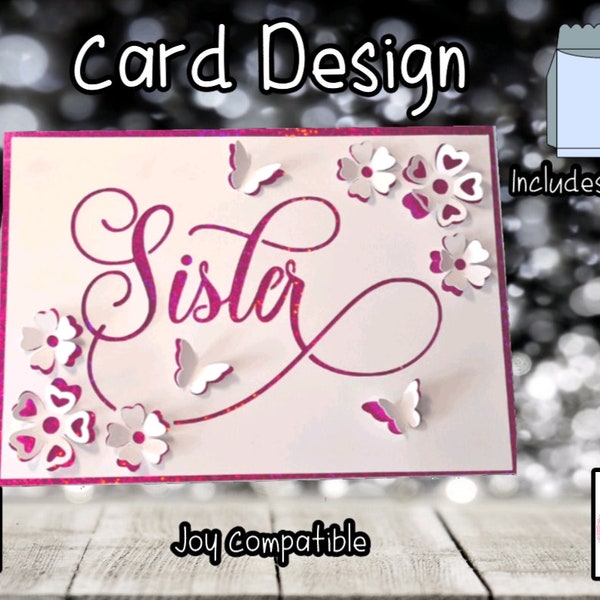 Sister Birthday | SVG |  Birthday Card | Pop Up Card | Card Insert | SVG | Card Making | 3D Card | Card Template | Includes Envelope.